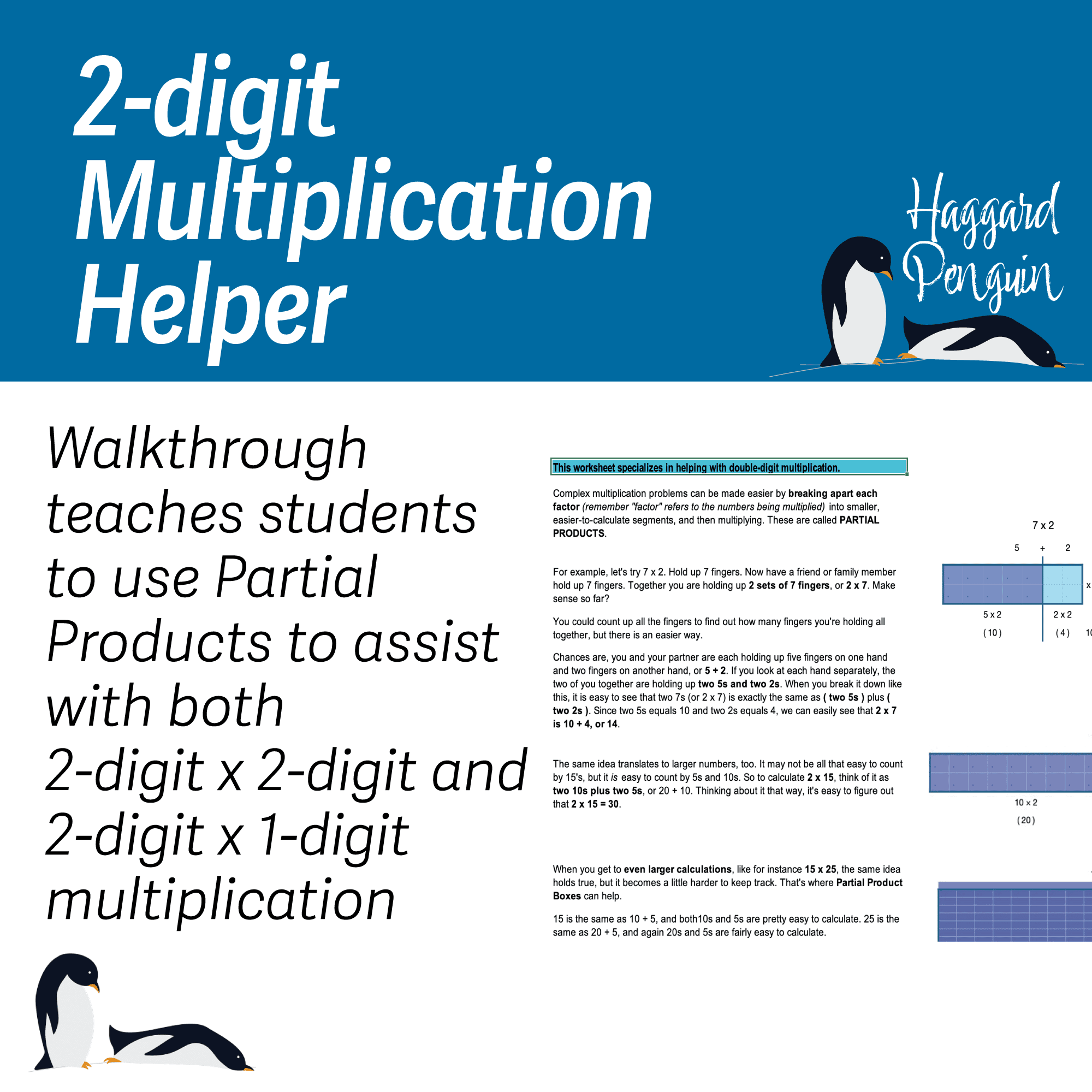 Walkthrough teaches students how to use partial products to assist with 2-digit x 2-digit and 2-digit x 1-digit multiplication