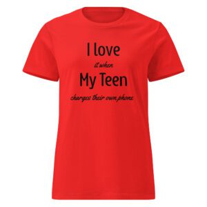 I Love My Teen Shirt - I Love it When My Teen Charges Their Phone